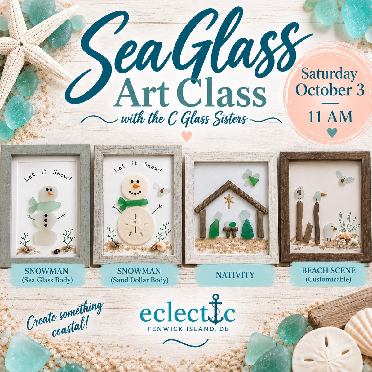 🌊 Sea Glass Art Class with the C Glass Sisters! ☃️ Saturday October 3rd @ 11AM