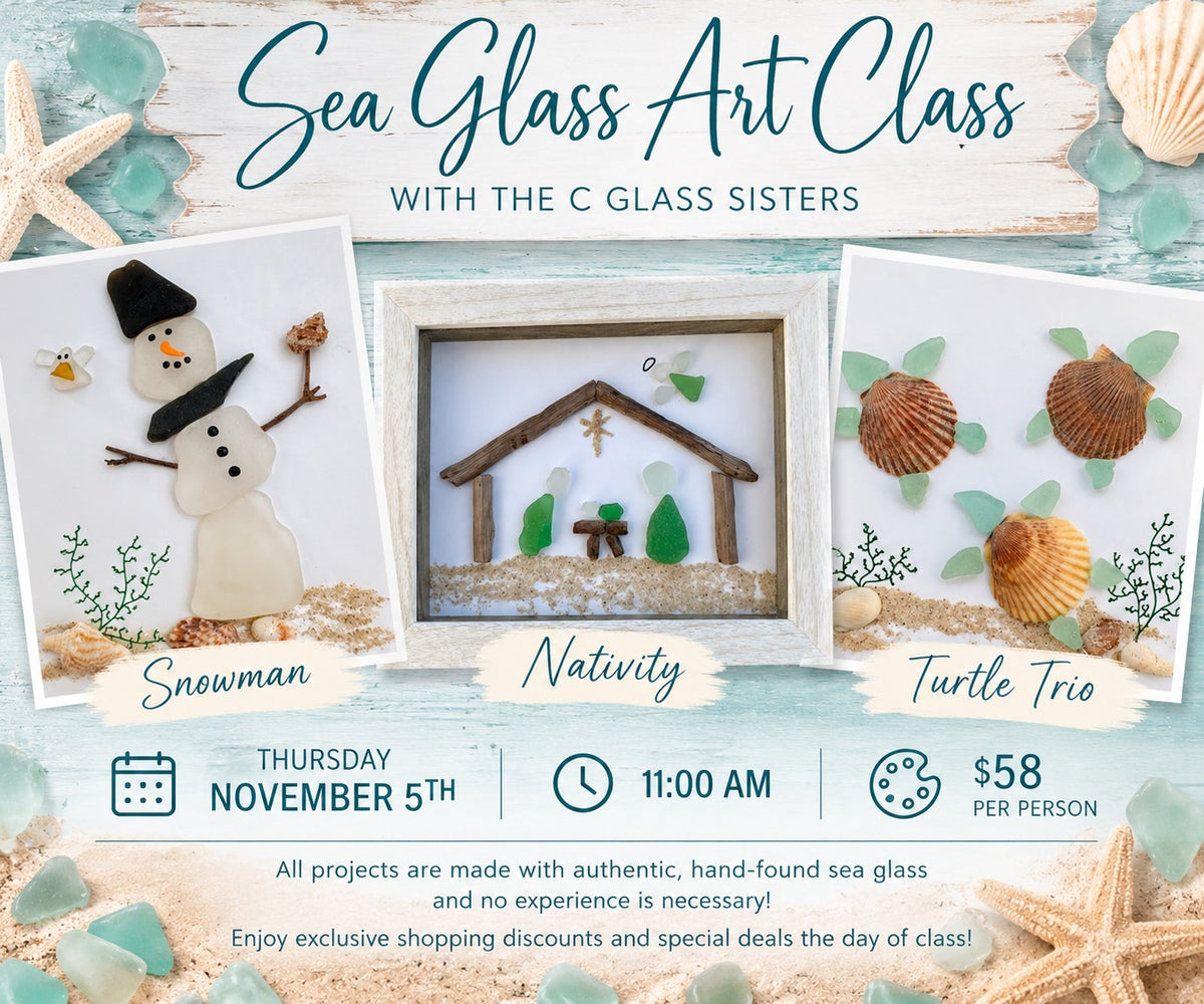 π Sea Glass Art Class with the C Glass Sisters! βοΈπ’ 11/5 at 11AM
