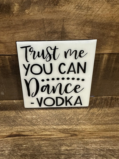Funny Black & White Ceramic Tile Coaster (Lots of sayings to choose from.)