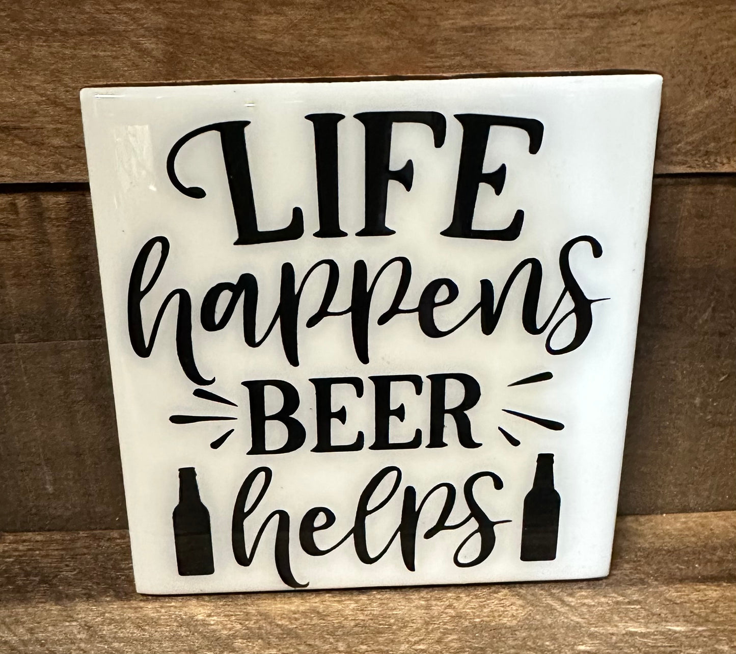 Funny Black & White Ceramic Tile Coaster (Lots of sayings to choose from.)