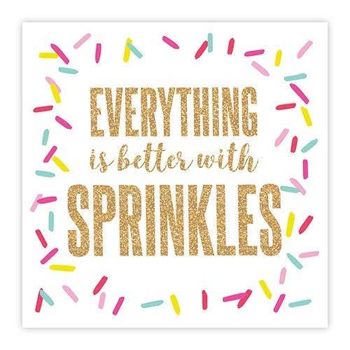 Beverage Napkins - Everything is Better with Sprinkles