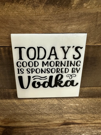 Funny Black & White Ceramic Tile Coaster (Lots of sayings to choose from.)