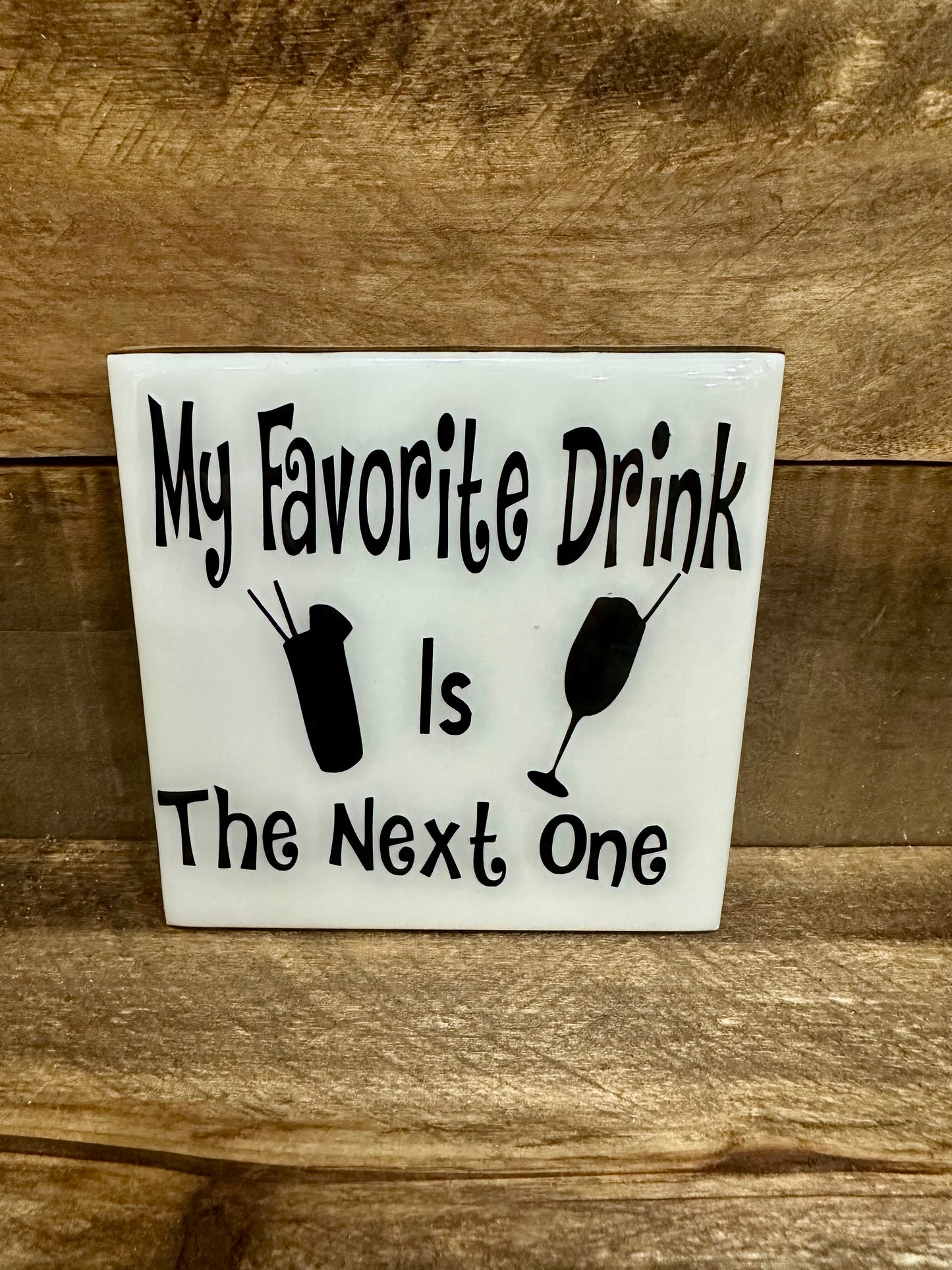 Funny Black & White Ceramic Tile Coaster (Lots of sayings to choose from.)