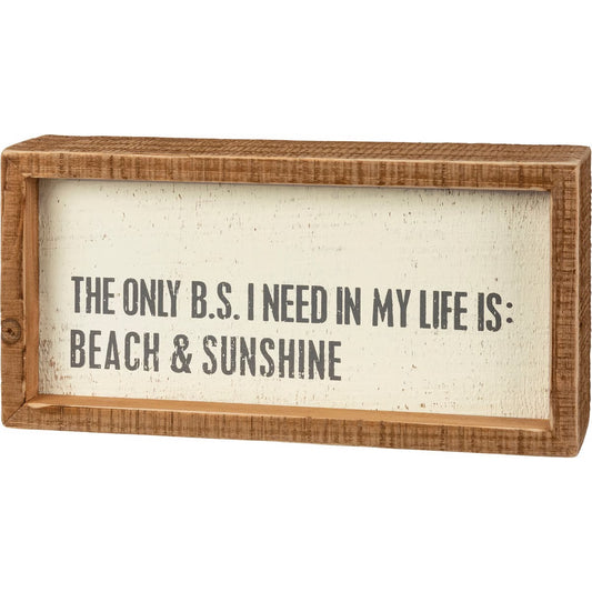 I Need In My Life Inset Box Sign