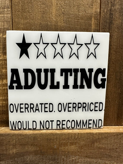 Funny Black & White Ceramic Tile Coaster (Lots of sayings to choose from.)