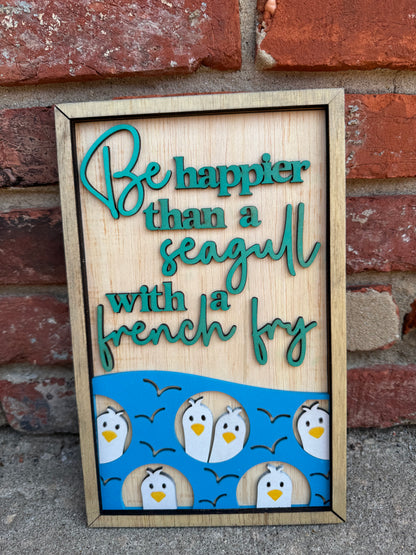 Be happier than a seagull...