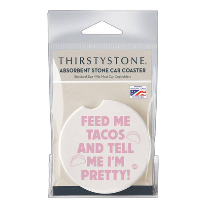 "Feed Me Tacos" Absorbent Stone Car Coaster 1pk