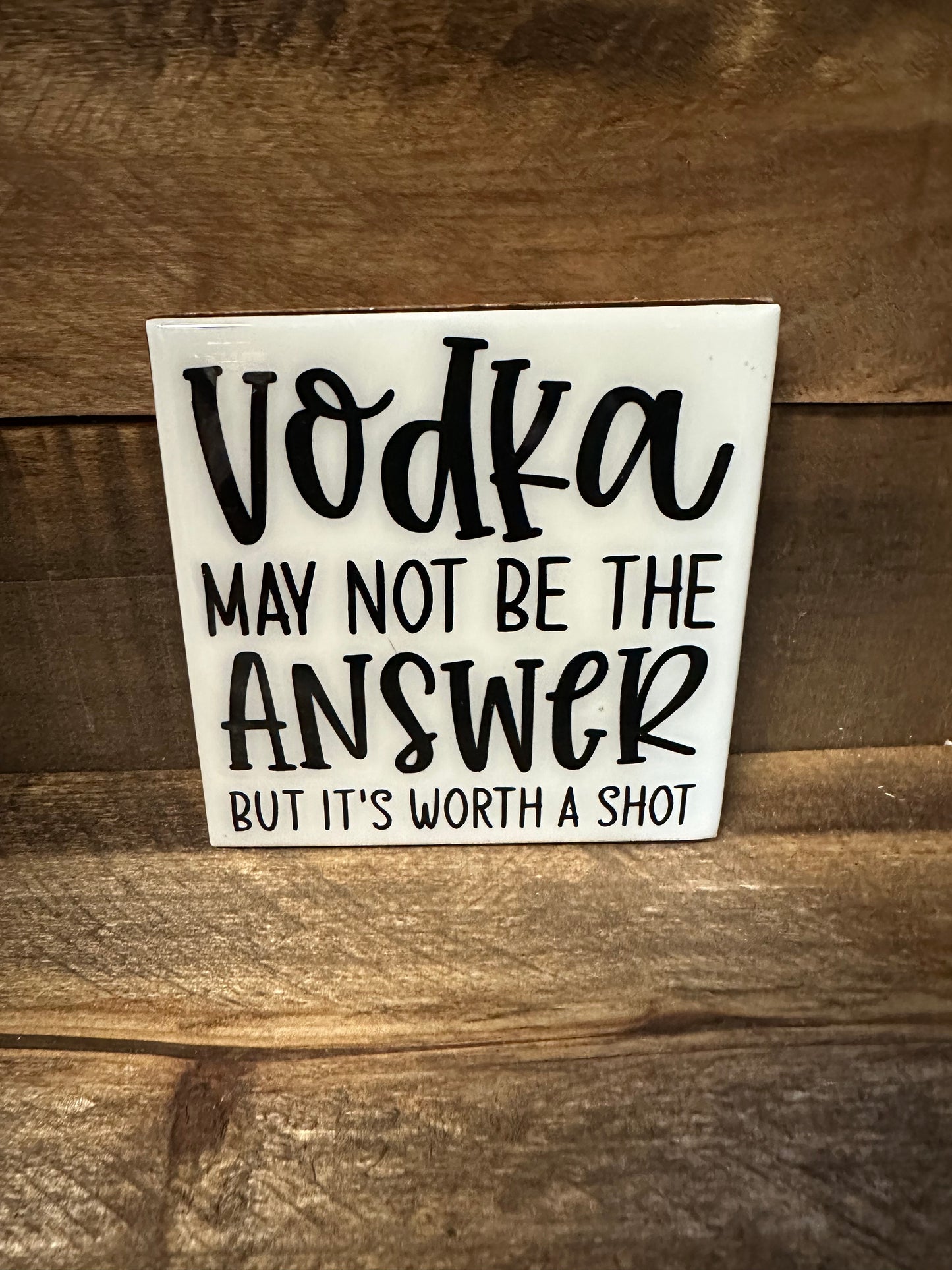 Funny Black & White Ceramic Tile Coaster (Lots of sayings to choose from.)