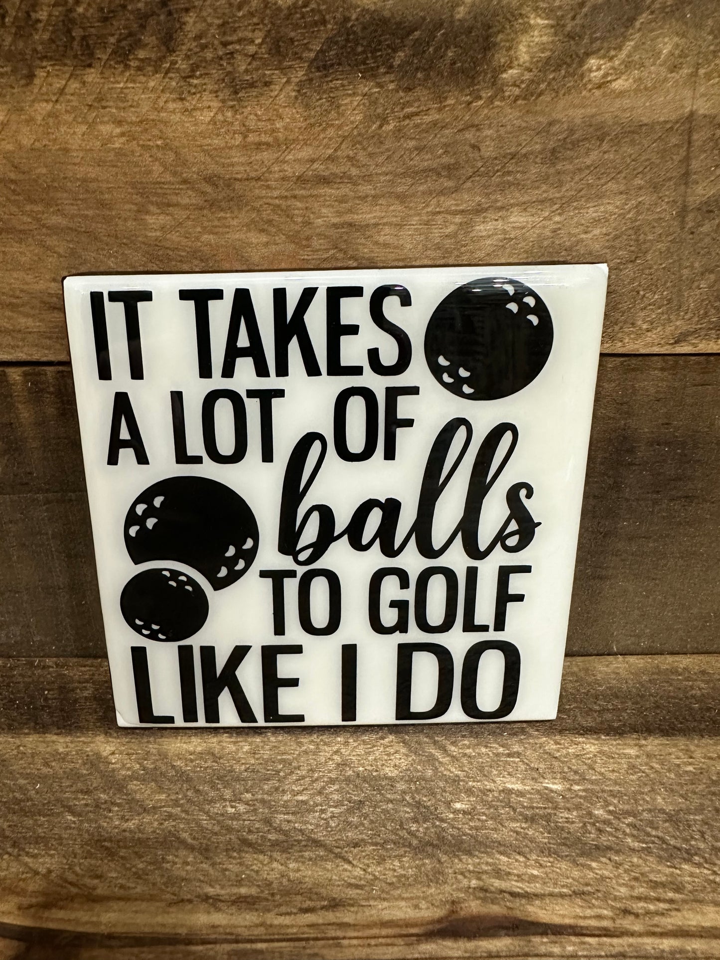 Funny Black & White Ceramic Tile Coaster (Lots of sayings to choose from.)