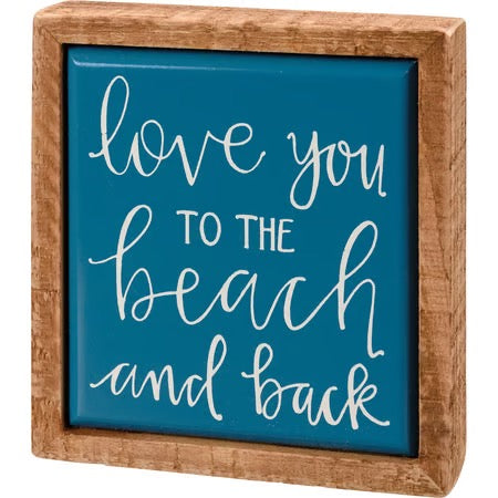 Love You To The Beach And Back Box Sign Mini