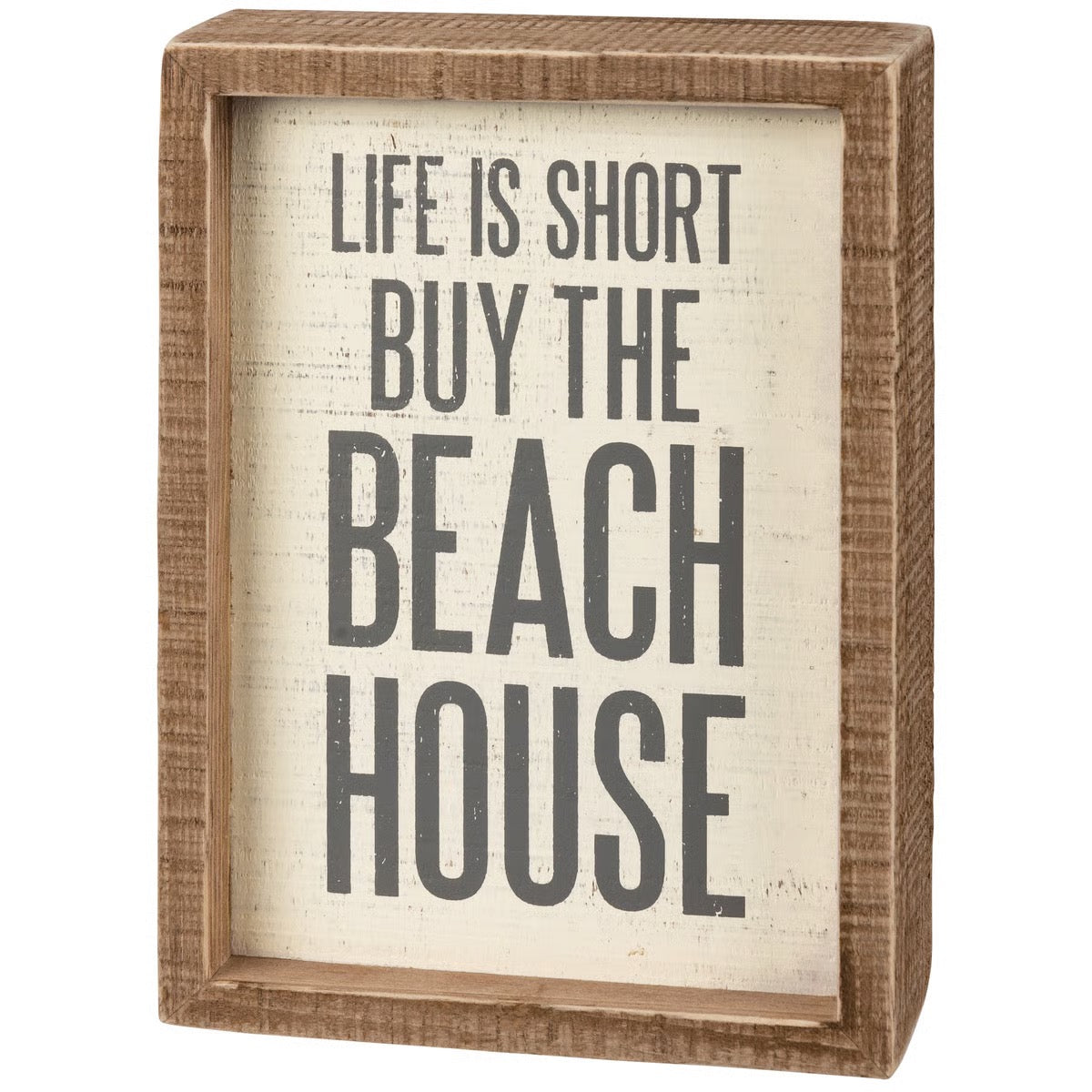 Life Is Short Buy The Beach House Inset Box Sign
