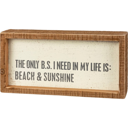 I Need In My Life Inset Box Sign