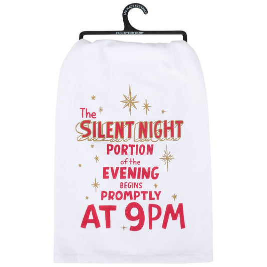 Silent Night Begins At 9 PM Kitchen Towel