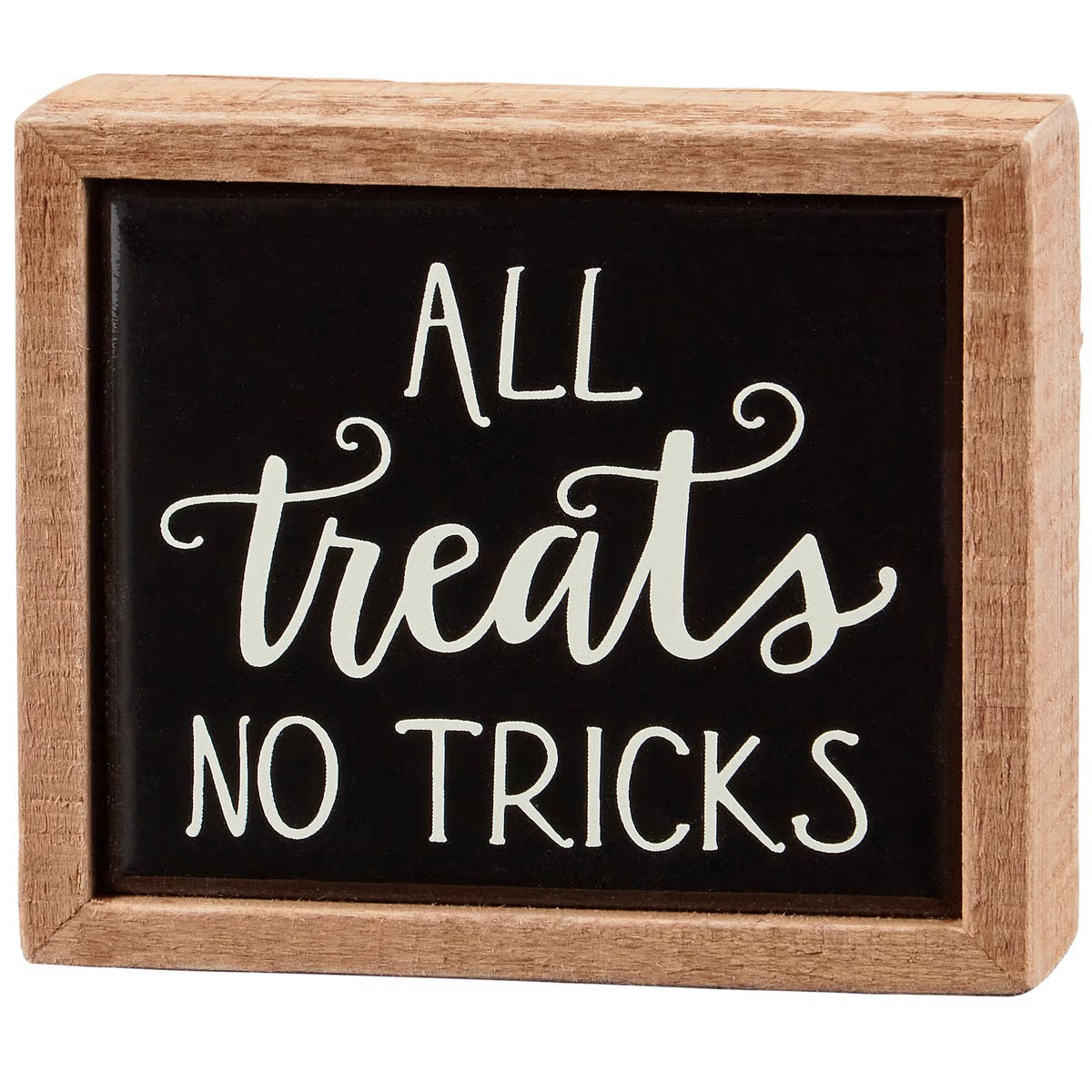 All Treats No Tricks Box Sign Mini