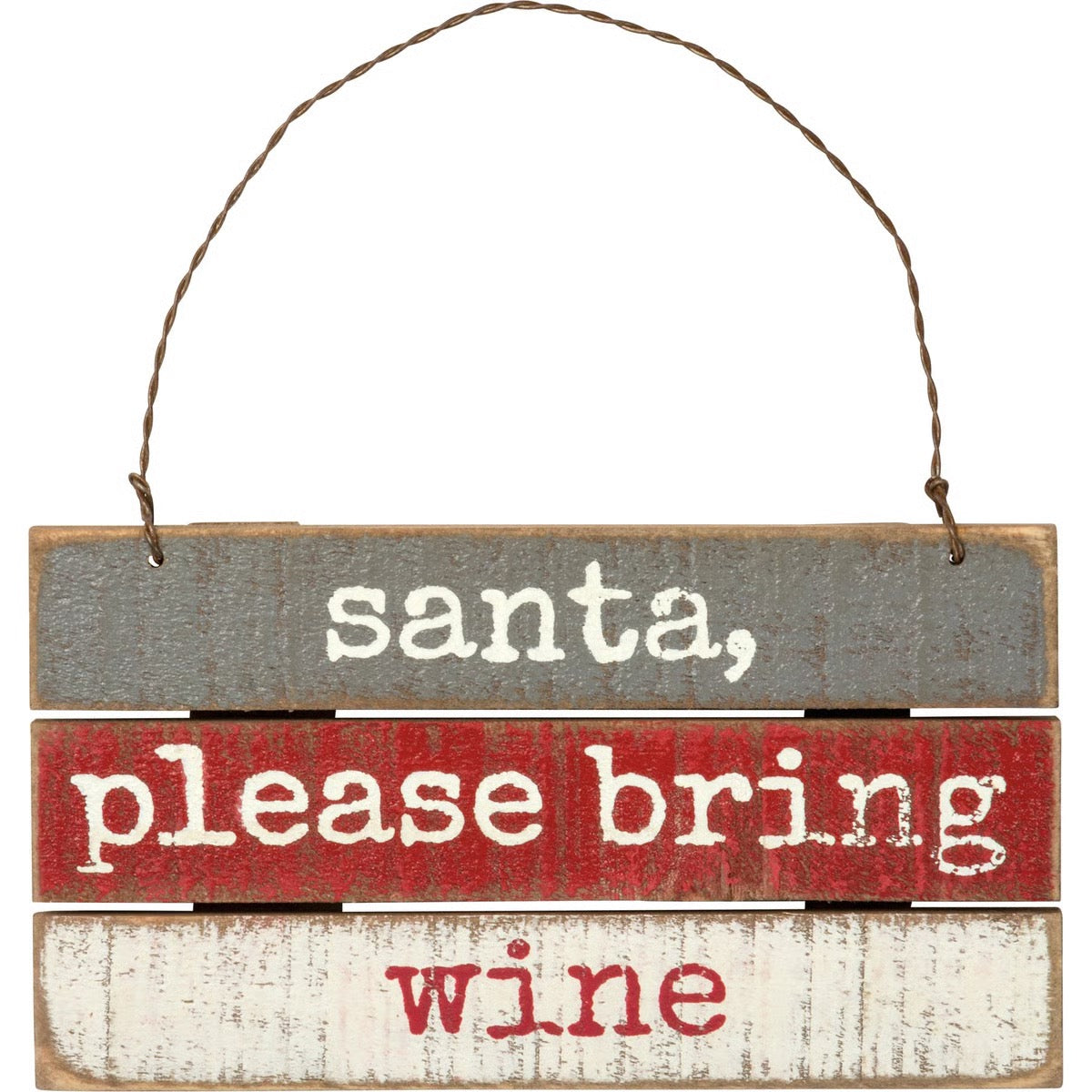 Santa Please Bring Wine Rustic Slat Ornament
