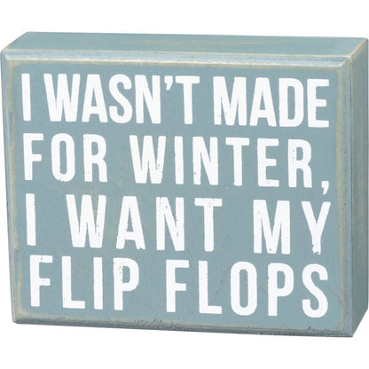 Made For Winter Box Sign