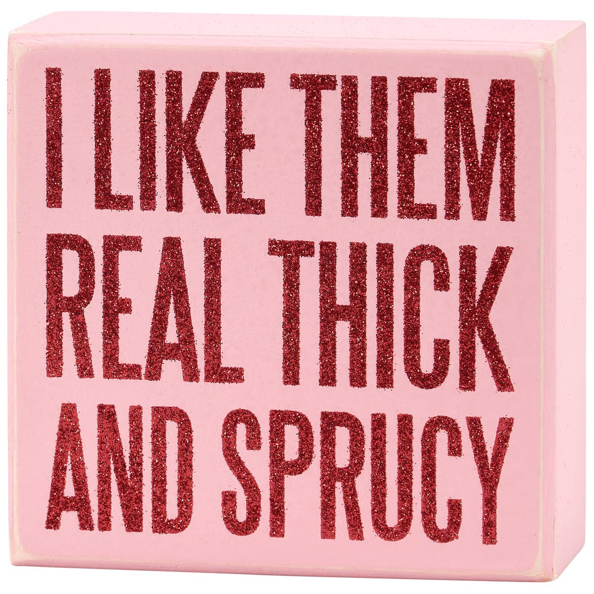 Sprucy Box Sign