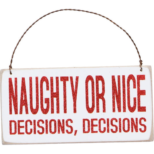 Naughty Or Nice Ornament