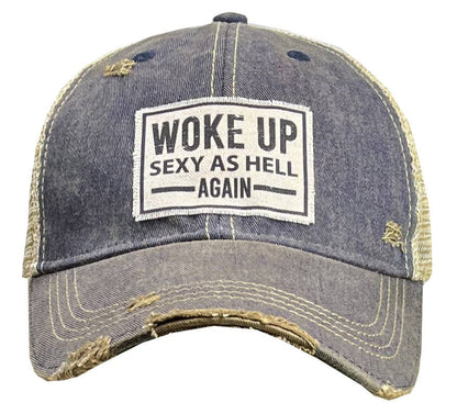 Woke Up Sexy As Hell Again Distressed Trucker Cap Baseball